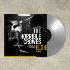 Horrible Crowes - Elsie (10 Year Anniversary Edition) i gruppen Labels /  hos Bengans Skivbutik AB (4236298)