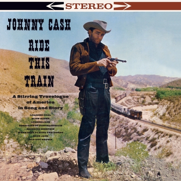 Johnny Cash - Ride This Train i gruppen VINYL / Toppselgere hos Bengans Skivbutik AB (4236928)