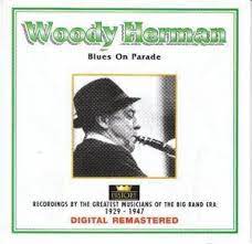 Woody Herman - Blues On Parade i gruppen CD hos Bengans Skivbutik AB (4237242)