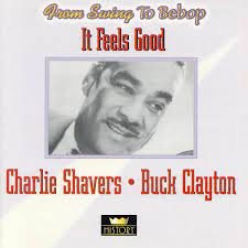 Charlie Shavers / Buck Clayton - It Feels Good i gruppen CD / Jazz hos Bengans Skivbutik AB (4237271)
