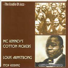 Mckinneys Cotton Pickers/Louis Armstrong - Stop Kidding i gruppen CD hos Bengans Skivbutik AB (4237277)