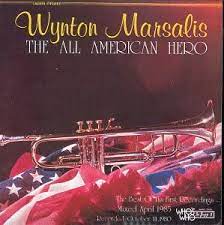 Marsalis Wynton - The All American Hero i gruppen CD hos Bengans Skivbutik AB (4237287)