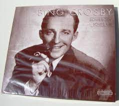 Crosby Bing - Somebody Loves Me i gruppen CD hos Bengans Skivbutik AB (4237304)