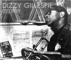 Gillespie Dizzy - Cool Breeze i gruppen CD hos Bengans Skivbutik AB (4237309)