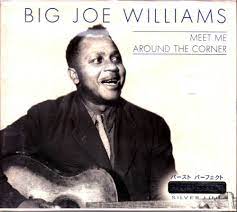 Williams Big Joe - Meet Me Around The Corner i gruppen CD hos Bengans Skivbutik AB (4237403)