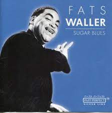 Waller Fats - Sugar Blues i gruppen CD hos Bengans Skivbutik AB (4237540)