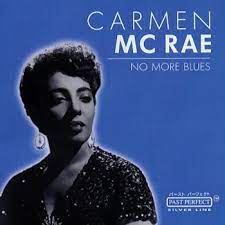 Mc Rae Carmen - No More Blues i gruppen CD hos Bengans Skivbutik AB (4237558)