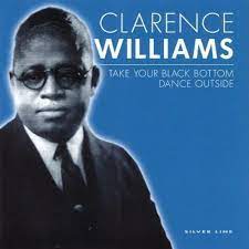 Clarence Williams - Take Your Black Bottom Dance Outside i gruppen CD / Jazz hos Bengans Skivbutik AB (4237616)
