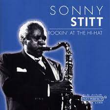 Stitt Sonny - Rockin´ At The Hi-Hat i gruppen CD / Jazz hos Bengans Skivbutik AB (4237628)
