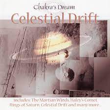 Chakra´S Dream - Celestial Drift i gruppen CD hos Bengans Skivbutik AB (4237739)