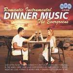 Dinner Music - The Evergreens - Romantic Instrumentals i gruppen CD / Pop-Rock hos Bengans Skivbutik AB (4237809)