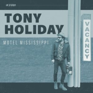 Tony Holiday - Motel Mississippi i gruppen VINYL hos Bengans Skivbutik AB (4238482)