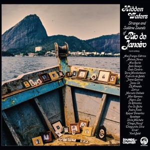 Various - Hidden Waters: Strange & Sublimesounds Of Rio De Janeiro i gruppen CD hos Bengans Skivbutik AB (4238955)