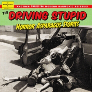 Driving Stupid The - Horror Asparagus Stories i gruppen CD / Pop-Rock hos Bengans Skivbutik AB (4239598)