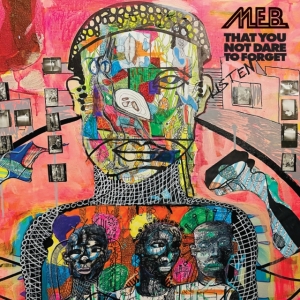 M.E.B. - That You Not Dare To Forget i gruppen Annet /  hos Bengans Skivbutik AB (4239826)