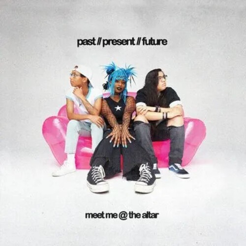 Meet Me @ The Altar - Past // Present // Future i gruppen CD / Pop-Rock hos Bengans Skivbutik AB (4240370)