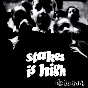 De La Soul - Stakes Is High i gruppen -Start WS (BW) hos Bengans Skivbutik AB (4240407)