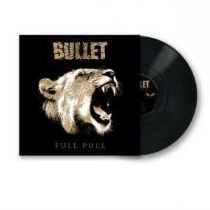 Bullet - Full Pull (Vinyl Lp) i gruppen VINYL / Metal hos Bengans Skivbutik AB (4240813)
