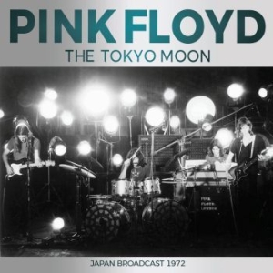Pink Floyd - Tokyo Moon The i gruppen CD hos Bengans Skivbutik AB (4240820)