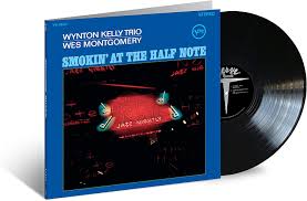 Wes Montgomery Wynton Kelly Trio - Smokin' At The Half Note i gruppen VI TIPSER / Mest Populære vinylklassiker hos Bengans Skivbutik AB (4240836)