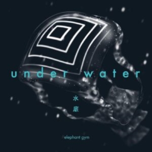 Elephant Gym - Underwater (Clear & Deep Ocean Blue i gruppen VINYL hos Bengans Skivbutik AB (4241187)