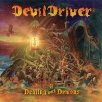 Devildriver - Dealing With Demons Vol. Ii i gruppen CD hos Bengans Skivbutik AB (4241257)