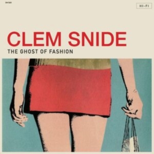 Clem Snide - Ghost Of Fashion i gruppen Annet /  hos Bengans Skivbutik AB (4241532)