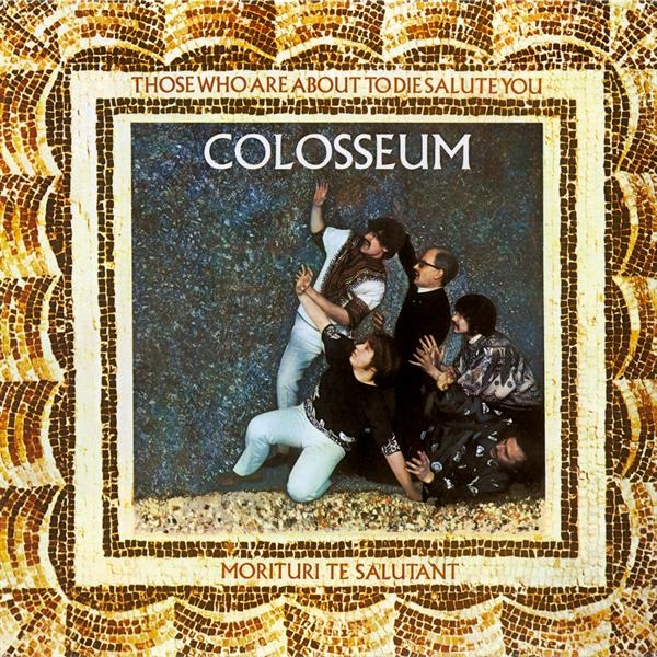 Colosseum - Those Who Are About To Die We i gruppen Annet / hos Bengans Skivbutik AB (4242261)