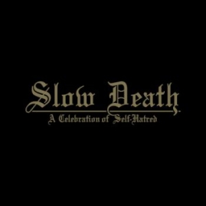 Udånde - Slow Death - A Celebration Of Self i gruppen Metal hos Bengans Skivbutik AB (4242341)