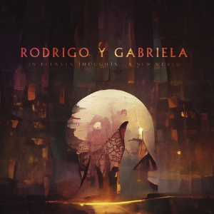 Rodrigo Y Gabriela - In Between Thoughts...A New World ( i gruppen VINYL / Pop-Rock hos Bengans Skivbutik AB (4242571)