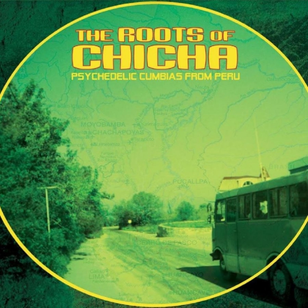 Various Artists - The Roots Of Chicha: Psycedelic Cum i gruppen VINYL / Toppselgere hos Bengans Skivbutik AB (4242578)