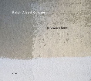 Ralph Alessi Quartet - It’S Always Now (Lp) i gruppen VINYL hos Bengans Skivbutik AB (4243034)