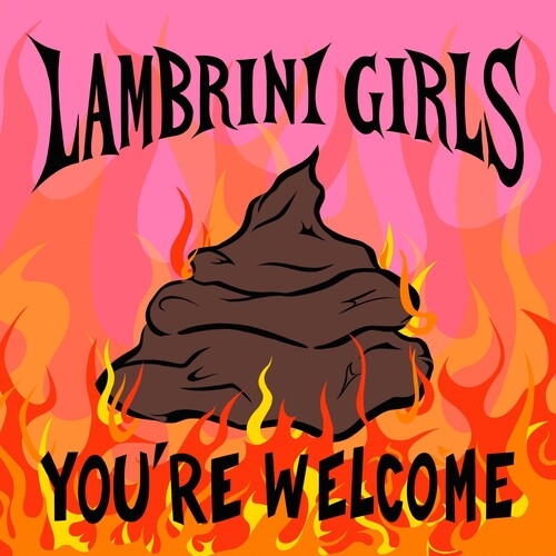 Lambrini Girls - You're Welcome i gruppen VI TIPSER / Way Out West 2026 hos Bengans Skivbutik AB (4244305)