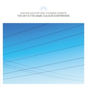Kayhan And Toumani Diabate Kalhor - Sky Is The Same Colour Everywhere i gruppen VINYL / World Music hos Bengans Skivbutik AB (4244358)