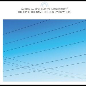 Kalhor Kayhan And Toumani Diabaté - The Sky Is The Same Colour Everywhe i gruppen VINYL / Pop-Rock,World Music hos Bengans Skivbutik AB (4244358)