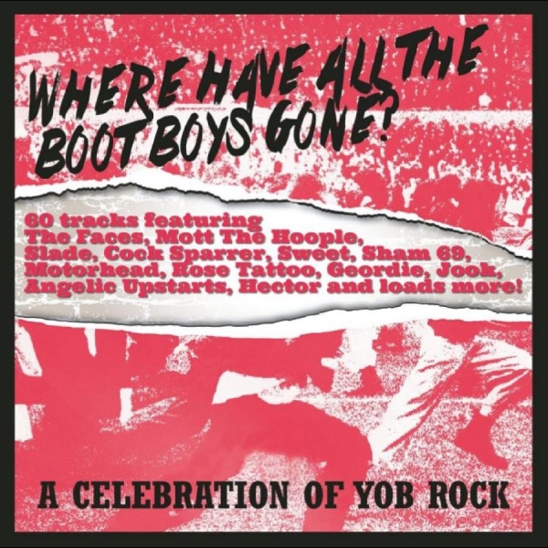 Various Artists - Where Have All The Boot Boys Gone? i gruppen CD / Toppselgere hos Bengans Skivbutik AB (4244396)