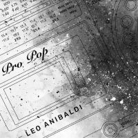 Anibaldi Leo - Pro Pop i gruppen VINYL / Toppselgere hos Bengans Skivbutik AB (4244976)