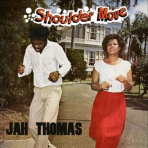 Jah Thomas - Shoulder Move i gruppen Labels /  hos Bengans Skivbutik AB (4244981)