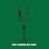 Ingman Nick - Big Beat i gruppen CD hos Bengans Skivbutik AB (4245211)