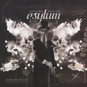 Jason And The Baron Von Bielski Orchestra Bieler - Postcards From The Asylum i gruppen CD hos Bengans Skivbutik AB (4246172)