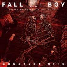 Fall Out Boy - Believers Never Die i gruppen Labels /  hos Bengans Skivbutik AB (4246869)