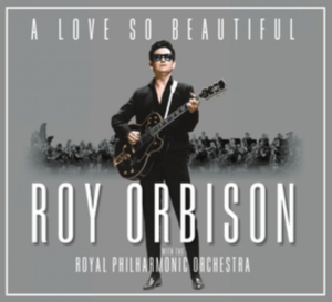 Roy Orbison and The Royal Philharmonic O - A Love So Beautiful i gruppen Labels /  hos Bengans Skivbutik AB (4246882)