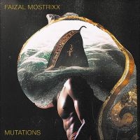 Faizal Mostrixx - Mutations i gruppen CD hos Bengans Skivbutik AB (4248593)