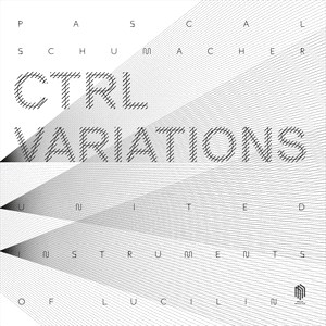 Schumacher Pascal - Ctrl Variations (2Lp) i gruppen VINYL / Toppselgere hos Bengans Skivbutik AB (4248765)