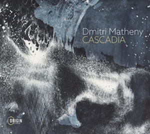 Dmitri Matheny - Cascadia i gruppen CD hos Bengans Skivbutik AB (4249645)