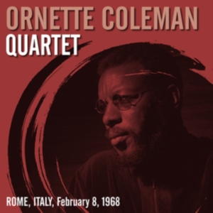 Coleman Ornette Quartet - Rome, Italy, February 8, 1968 i gruppen -Start Max hos Bengans Skivbutik AB (4250921)