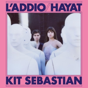 Kit Sebastien - L'addio/Hayat i gruppen VINYL hos Bengans Skivbutik AB (4251130)