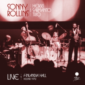 Rollins Sonny - Live At Finlandia Hall, Helsinki 19 i gruppen VINYL hos Bengans Skivbutik AB (4254086)