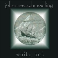 Schmoelling Johannes - White Out i gruppen CD hos Bengans Skivbutik AB (4254197)