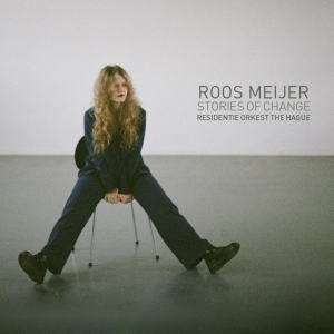 Roos I Residentie Orkest The Hague Meijer - Stories Of Change i gruppen CD / Pop-Rock hos Bengans Skivbutik AB (4254464)